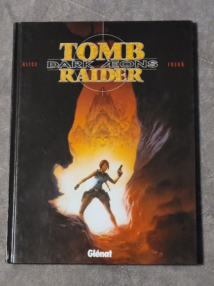 Tomb Raider T01 Dark Aeons Par Alice+Freon