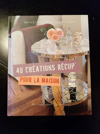 40 création recup' pour la maison