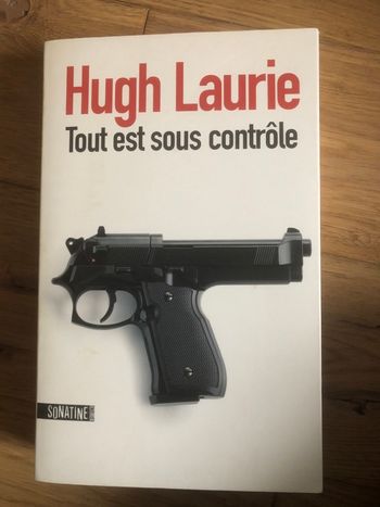 Tout est sous contrôle - Hugh Laurie