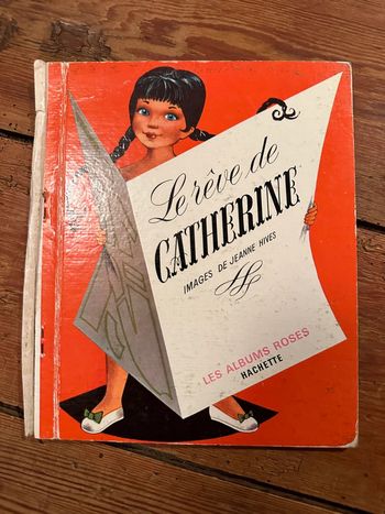 Livre ancien cartonné Le rêve de Catherine Jeanne Hives les albums roses Hachette rouge
