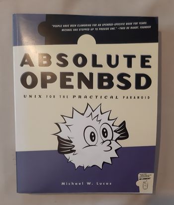 Absolute OpenBSD : UNIX for the Practical Paranoid

Édition en Anglais