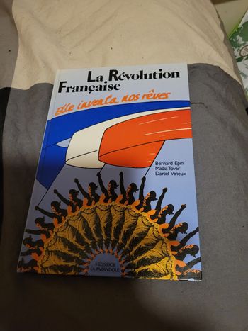 La révolution française elle inconvenant nos reves