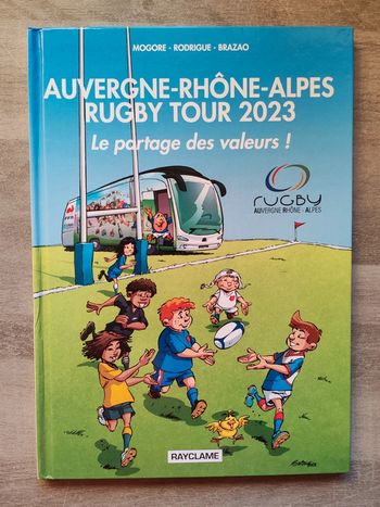 Livre bd Auvergne Rhône-Alpes rugby Tour 2023 le partage des valeurs