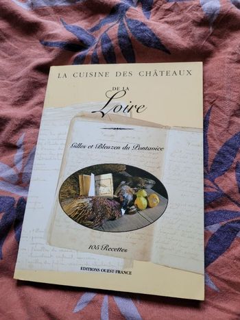 La cuisine des châteaux de la Loire