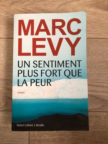 Un sentiment plus fort que la peur