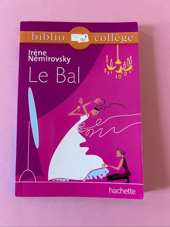 Le bal Auteur : Irène Némirovsky