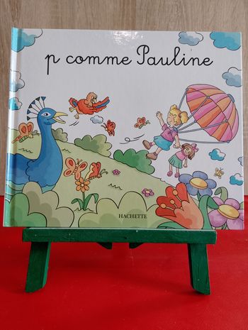 p comme Pauline (Collection : Mes Premiers pas vers la lecture)
