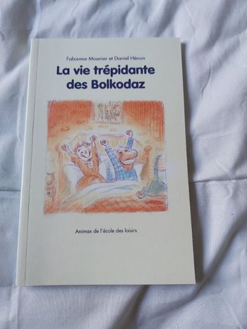 LA VIE TREPIDANTE DES BOLKODAZ