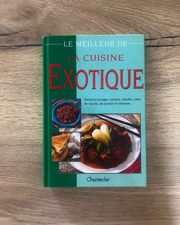 Le meilleur de la cuisine exotique