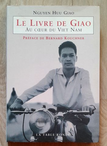 Nguyen Huu Giao - Le livre de Giao au coeur du Viet Nam