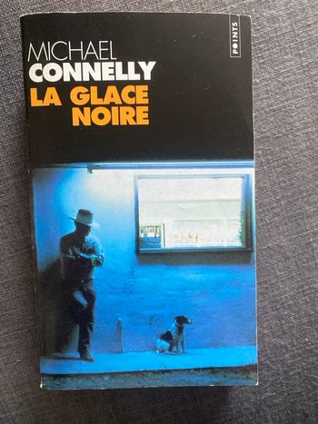 La glace noire de Michael Connelly
