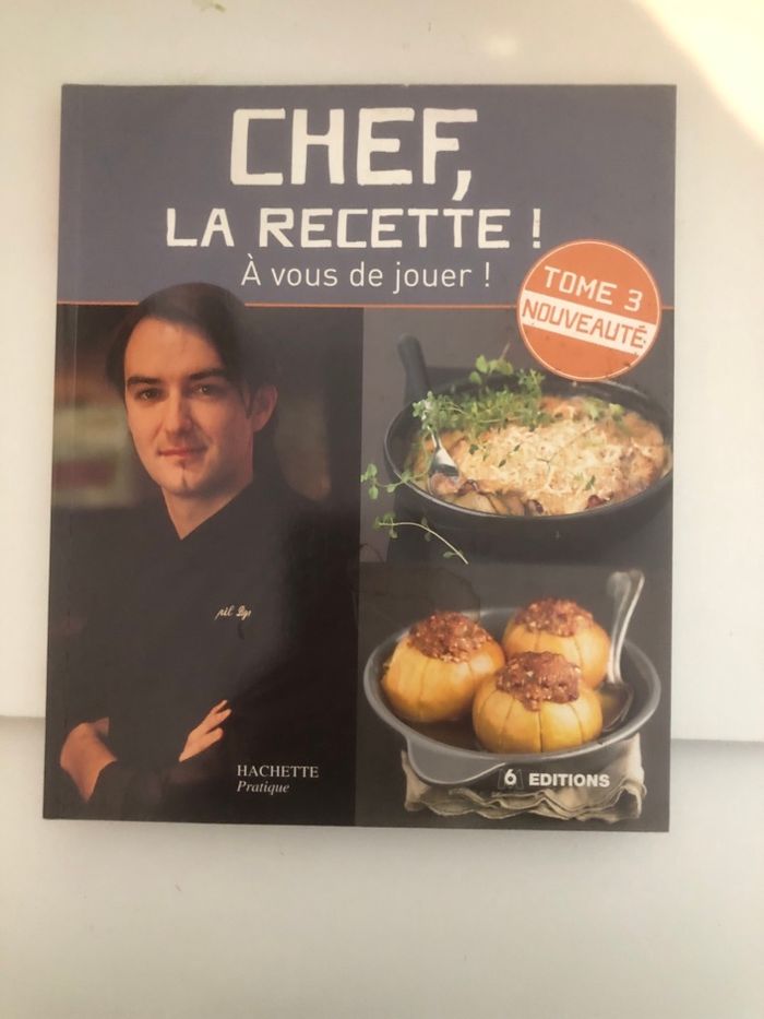 Chef la  recette ! Tome 3 - Cyril Lignac