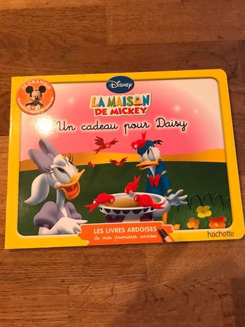 Livre Disney Les livres ardoises de mes premières années La maison de Mickey Un cadeau pour Daisy