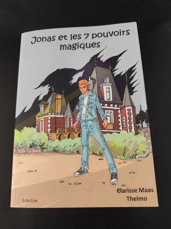 Livre jeunesse Jonas et les 7 pouvoirs magiques