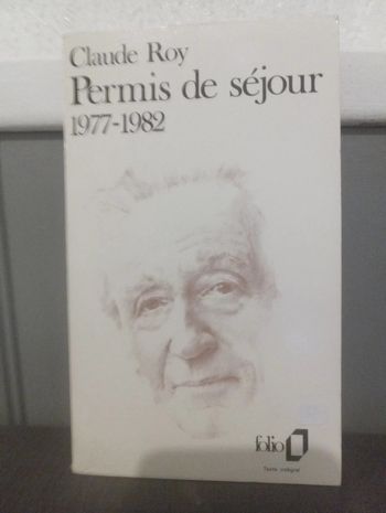Claude de Roy - Permis de séjour 1977-1982