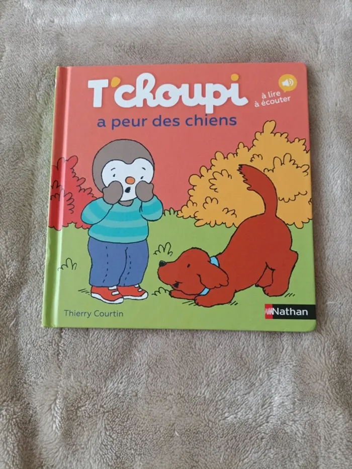 Livre T'choupi a peur des chiens