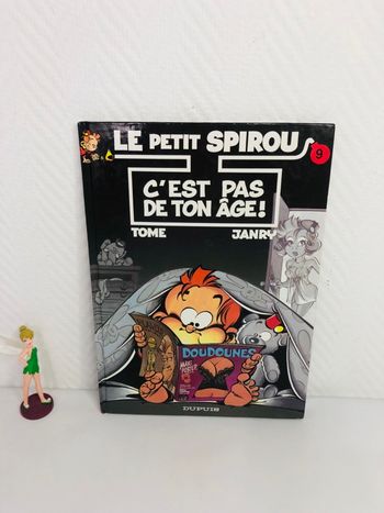 Le petit Spirou c’est pas ton âge ! Tome 9 EO