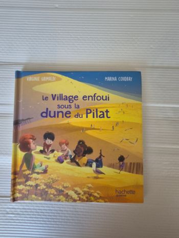 Livre mac do "Le village enfoui sousla dune du Pilat"