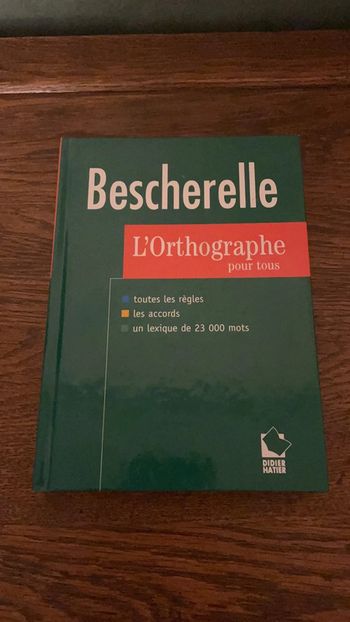 Bescherelle - L’orthographe pour tous