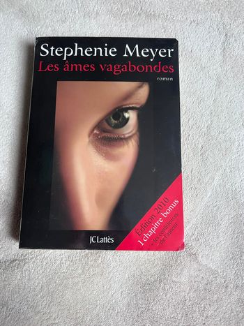 Livre - Les âmes vagabondes - Stephenie Meyer - JCLattès Éditions 2010 📚  Genre : Roman jeunesse /