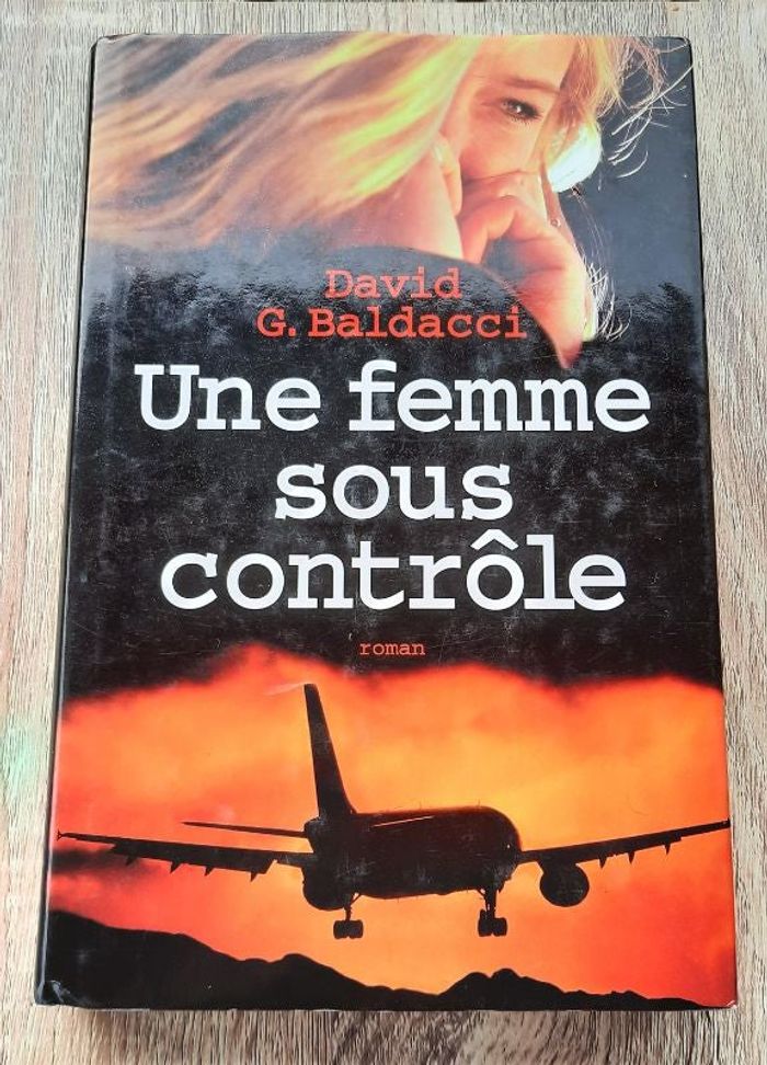 Une femme sous controle de David G. Baldacci