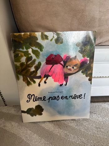 Même pas en rêve! Quasi neuf