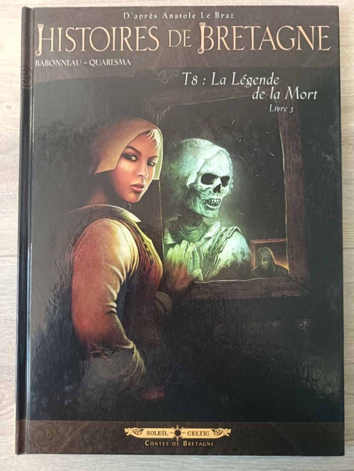 Histoires de Bretagne Tome 8 - La Légende de la mort - Partie 3 Christophe Babonneau