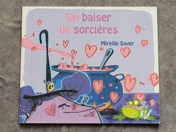 Un baiser de sorcières Par Mireille Saver