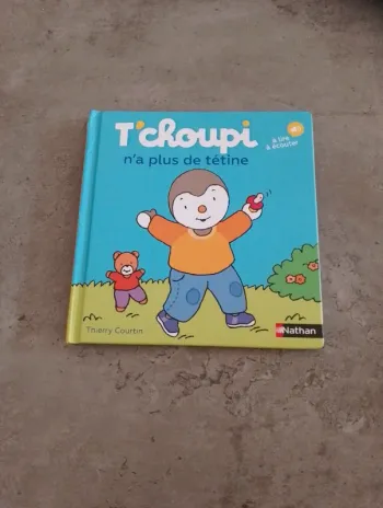 Livre - T'choupi n'a plus de tétine