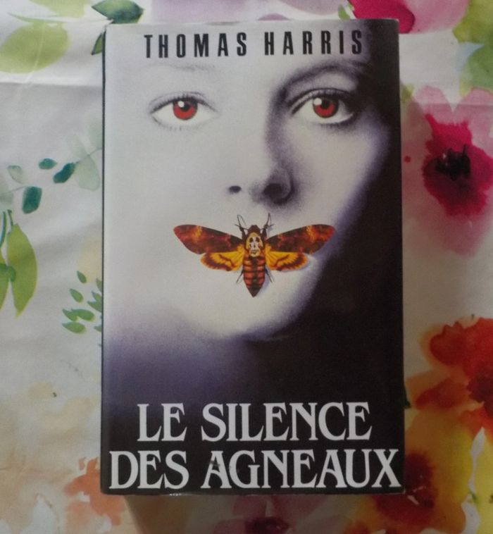 Le Silence des Agneaux de Thomas Harris Ed. France Loisirs