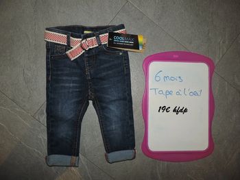 jeans tape à l'oeil taille 6 mois neuf