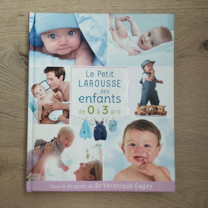 Le petit Larousse des enfants de 0 à 3 ans