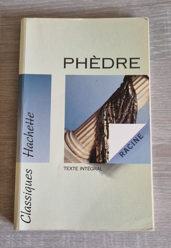 Phèdre Classiques Hachette Texte intégral Bon Etat