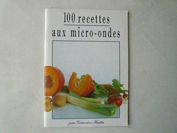 Livre de recettes « 100 recettes au micro-ondes » neuf