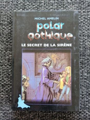 Livre Polar gothique, Le secret de la sirène de Michel Amelin en bon état
