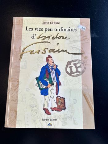 Les vies peu ordinaires d’isidore fusain