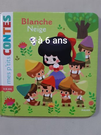 Livre enfant 3 à 6 ans - Blanche Neige - Mes p'tits contes - Milan