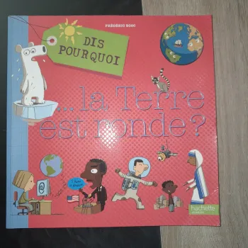 livre Dis pourquoi .. la Terre est ronde ?