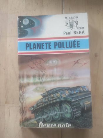 Planète polluée Paul Béra Fleuve Noir Anticipation 623 1974 [Bon état]