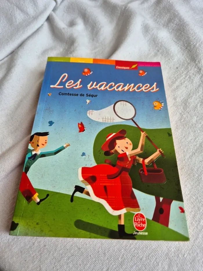 Les vacances.