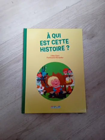 A qui est cette histoire ?