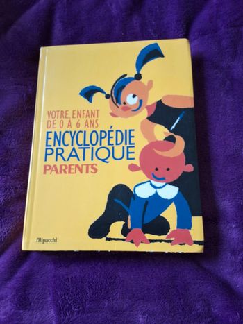 Encyclopédie pratique "Votre enfant de 0 à 6 ans"