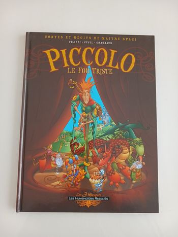 BD - Piccolo, le Fou Triste (Filippi / Cécil) - Édition Originale