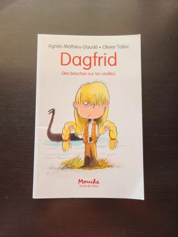 Dagfrid des brioches sur les oreilles