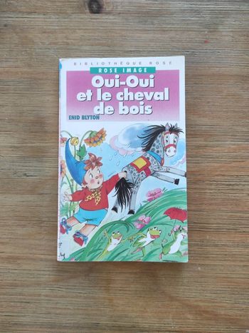 Livre Oui-Oui et le cheval de bois bibliothèque rose