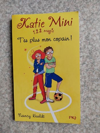 Livre " T'es plus mon copain !"
