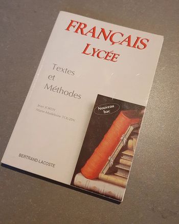 Français Lycée - Textes et méthodes