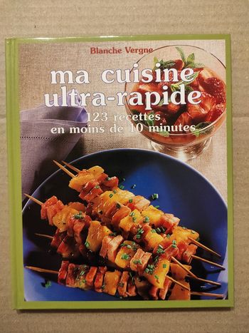 Ma cuisine ultra rapide