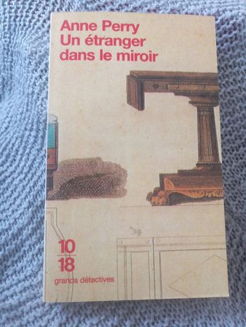 Anne Perry - Un étranger dans le miroir
