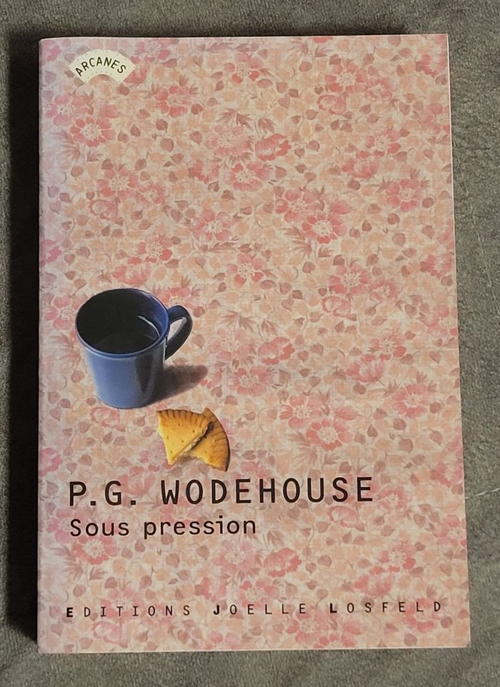 Sous pression Pelham Grenville Wodehouse, Denyse de Fonscolombe (Traduction)